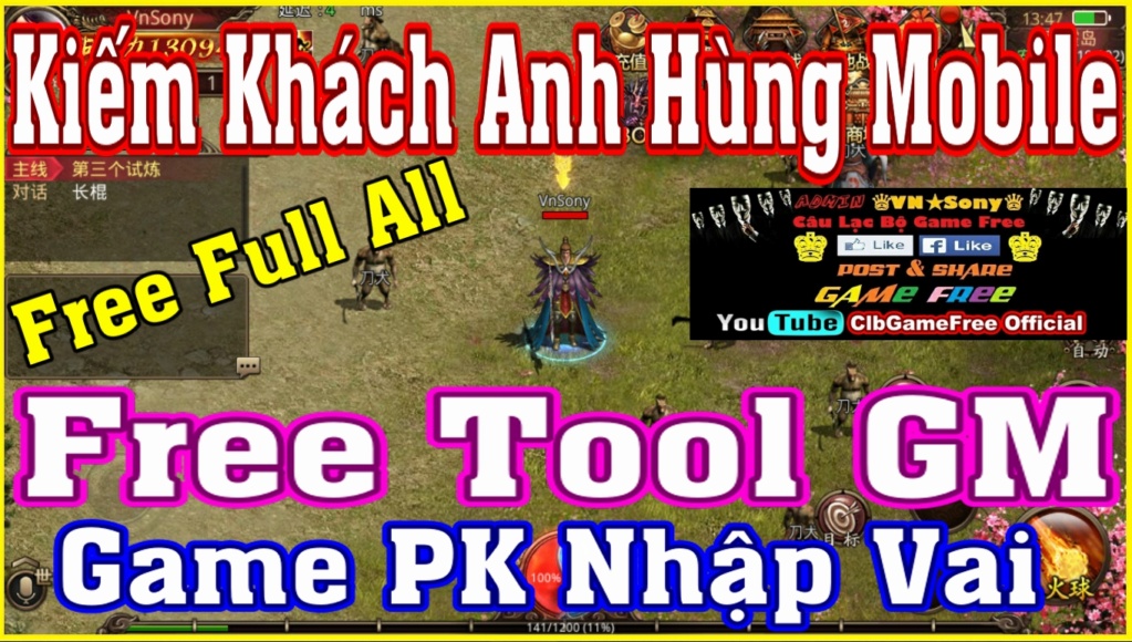 《MobileGame Lậu》Kiếm Khách Anh Hùng - Free Tool GM - Free Full All - Vô Hạn KNB - Game PK Nhập Vai Rv914