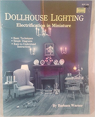 Livre Dollhouse Lighting: Electrification in Miniature Dollho12