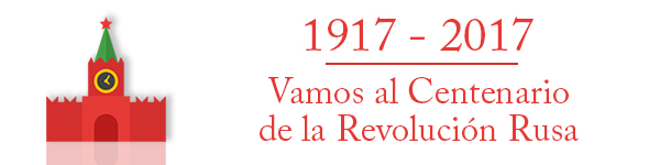 Hispanos al Centenario Revolución Rusa