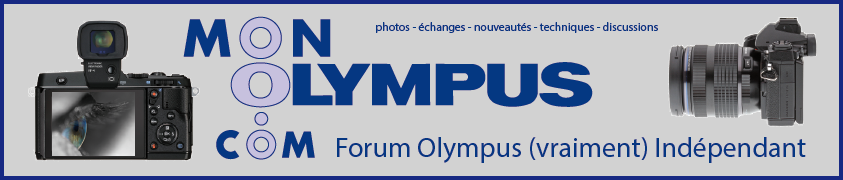 MonOlympus.com : le forum OM System & Olympus (vraiment) indépendant