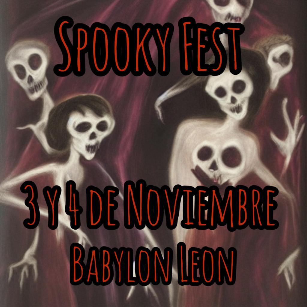 SPOOKY FEST III - 3 y 4 de Noviembre 2023 - HOTEL VALMONT - LEATHER BOYS - LUNAMOTOS - THE FLAMINGOS BITE - Sala Babylon - León  - Página 2 Inshot10