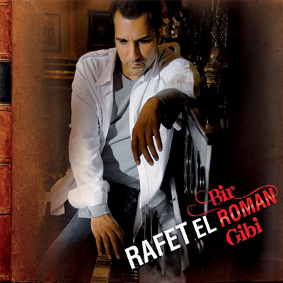 Rafet El Roman - Bir Roman Gibi 2008 Full Albm indir 99668611