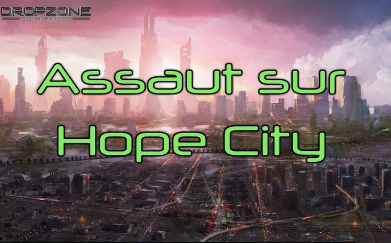 Campagne DZC : Assaut sur Hope City Campag10