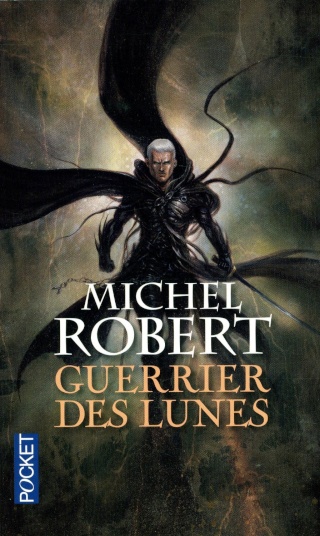 L'AGENT DES OMBRES (Tome 6) GUERRIER DES LUNES de Michel Robert A1ekh110