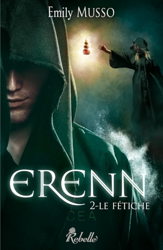 ERENN (Tome 2) LE FÉTICHE d'Emily Musso Ere210