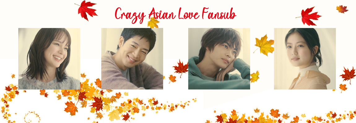 Crazy Asian Love Fansub