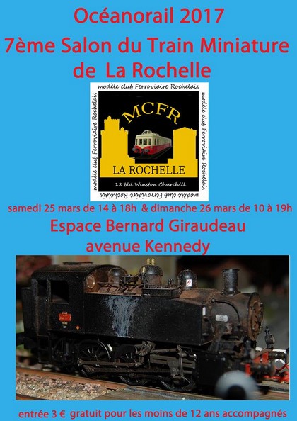 (03) - Mars 2017 : 25 et 26 : 7° Salon du Train Miniature à LA ROCHELLE 17000. Expo-o10