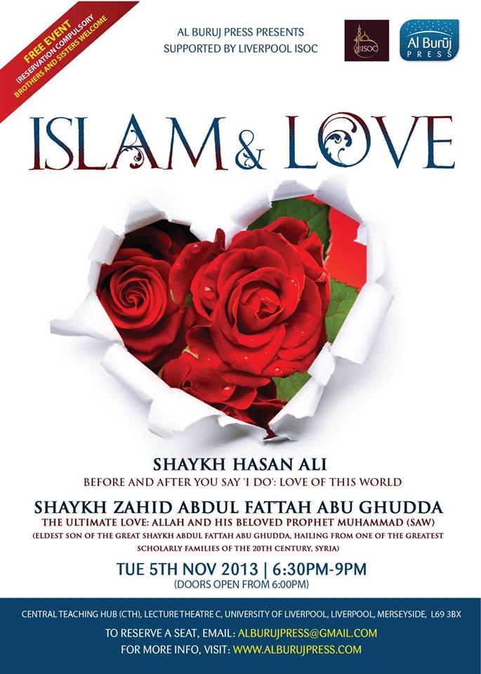  Islam and Love FREE Event: Shaykh Hasan Ali and SPECIAL Chief Guest: Liverpool Islam_11