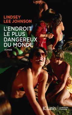 [Lee Johnson, Lindsey] L'endroit le plus dangereux du monde 97827012