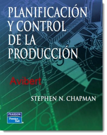 Planificación y Control de la Producción ♦ Stephen N. Chapman Planif10