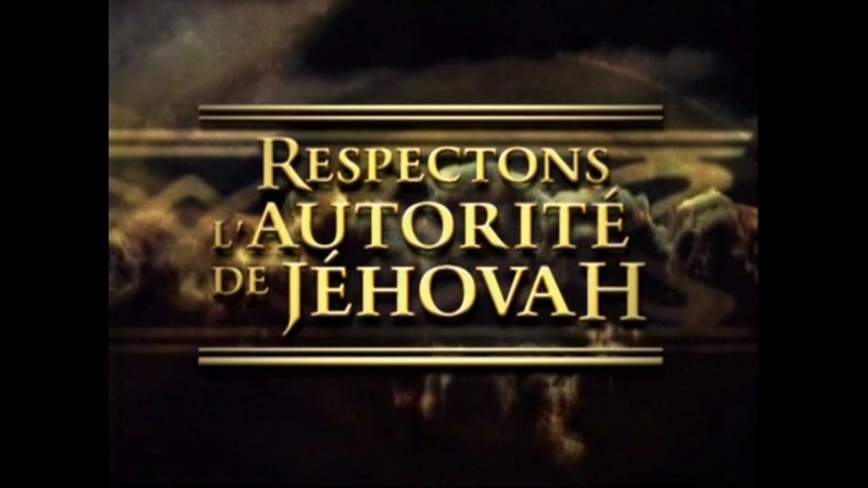 Respectons l'autorité de Jehovah ( video ) Image63