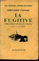 La fugitive par James-Oliver CURWOOD Curwoo10