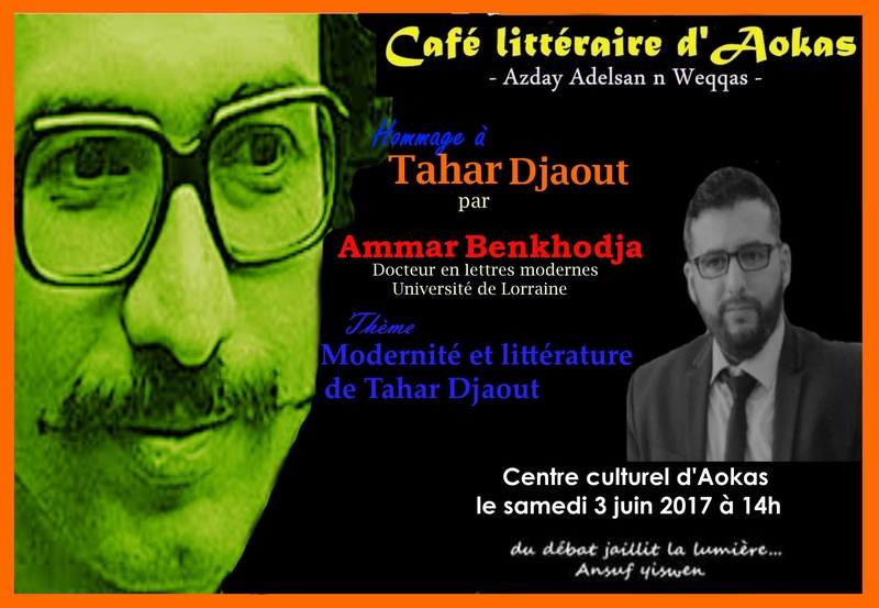Conférence hommage à Tahar Djaout par Ammar Benkhodja, docteur en lettres modernes de l'Université de Lorraine. 1238