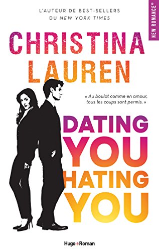 Dating you, hating you de Christina Lauren Dating10