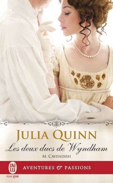 Les Deux Ducs de Wyndham - Tome 2: M. Cavendish de Julia Quinn Deux12