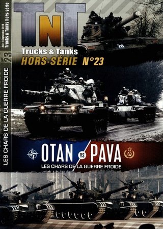TNT hors série n°23. OTAN vs PAVA les chars de la guerre froide. Tnths210