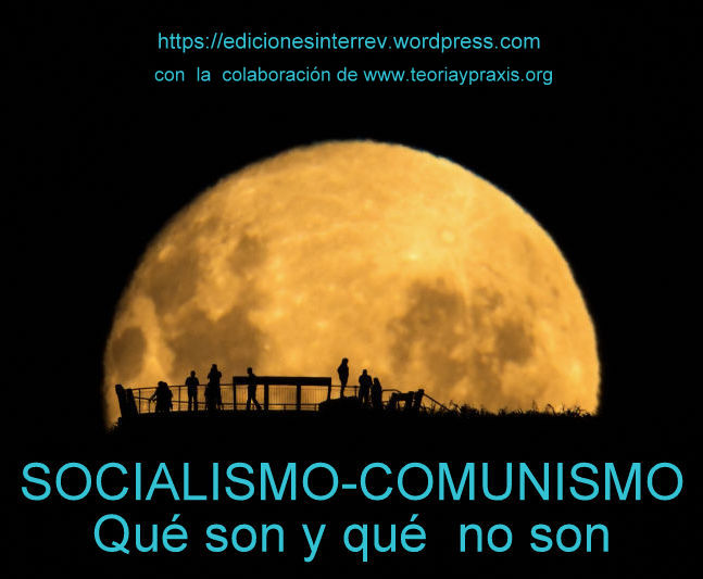 Folleto.Socialismo y comunismo. Qué son y qué no son. (Ediciones  inter-rev) 190ntc11