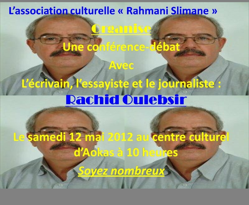 Les conférences-débat organisées par l'association culturelle Rahmani Slimane-Aokas  1710