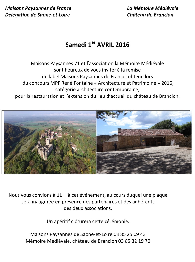 MPF  le 1er avril 2017, une invitation pour la remise du Label MPF à l'association La Mémoire Médiévale du château de Brancion, label obtenu lors du concours MPF-René Fontaine "Architecture et Patrimoine" 2016. 118