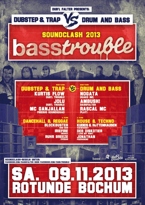 BASSTROUBLE SOUNDCLASH 2013 - Dubstep & Trap vs. DnB // Dancehall // House & Techno @ Rotunde Basstr10