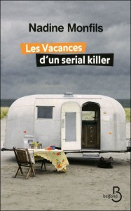Les Vacances d'un Serial Killier de Nadine Monfils Les-va10