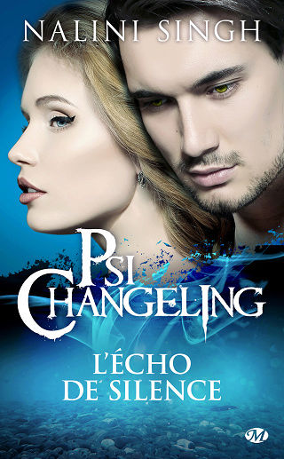 PSI CHANGELING (Tome 2.5) L'ECHO DU SILENCE de Nalini Singh Psi-ch12