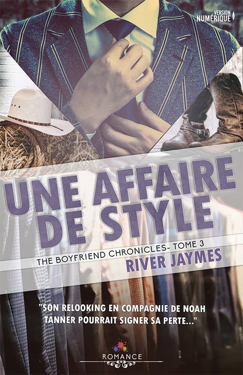 JAYMES River - THE BOYFRIEND CHRONICLES - Tome 3 : Une affaire de style Boy10