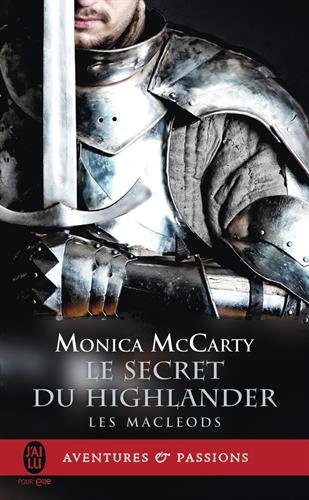 McCARTY Monica - LES MACLEODS - Tome 2 - Le Secret du Highlander Macleo10