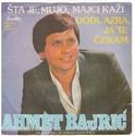 Ahmet Bajric - Beograd disk SBK 0556 - 1980 0117