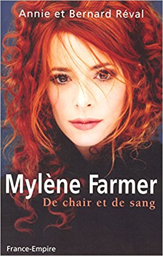 [Réval, Annie et Bernard] Mylène Farmer : de chair et de sang.  51dus010