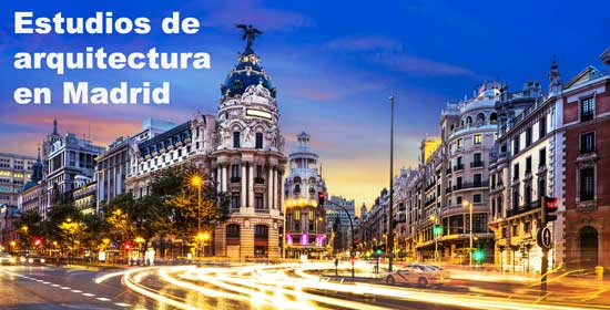 Estudios de arquitectura en Madrid