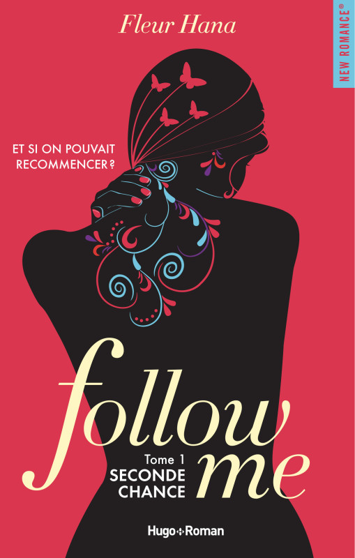 Follow me - Tome 1 : Seconde Chance de Fleur Hana 97827510