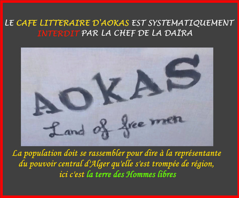 LE CAFE LITTERAIRE D'AOKAS EST SYSTEMATIQUEMENT INTERDIT PAR LA CHEF DE LA DAÏRA. 212