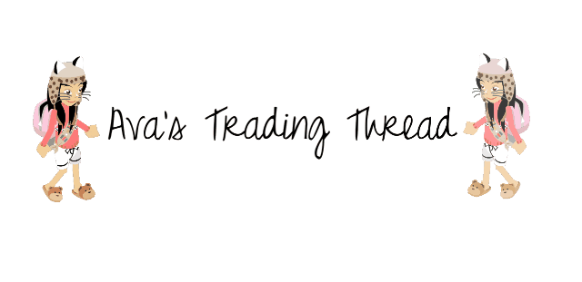 Ava's Trading Thread {♥} Ava_s_10