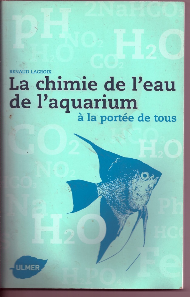 la chimie de l'eau de l'aquarium  à la portée de tous  (Renaud Lacroix) Chimie10