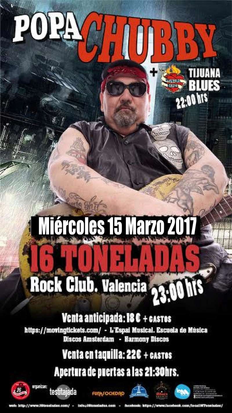 POPA CHUBBY+ TIJUANA BLUES - 16 TONELADAS -15 MARZO Poppa-10