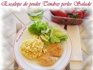 Escalopes de poulet, tendres perles et salade verte Escalo10