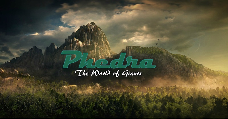 Phedra, the World of Giants