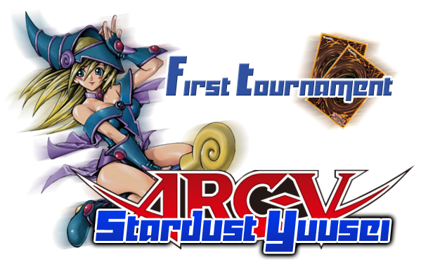 Stardust First Tournament ! Stardu13