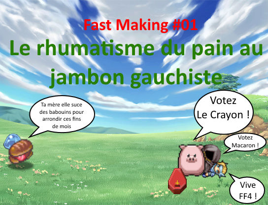 Fast Making #01 - Le rhumatisme du pain au jambon gauchiste Plain10