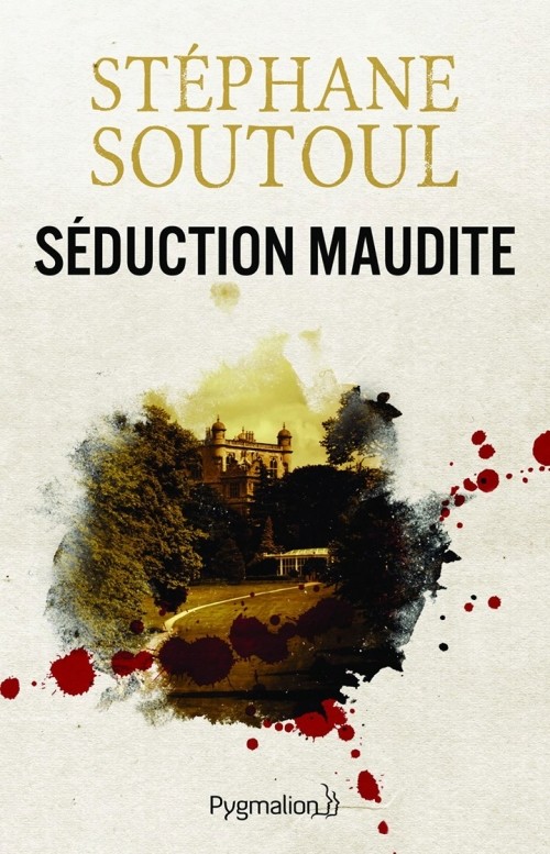 [Stéphane Soutoul] Séduction maudite Couv1510