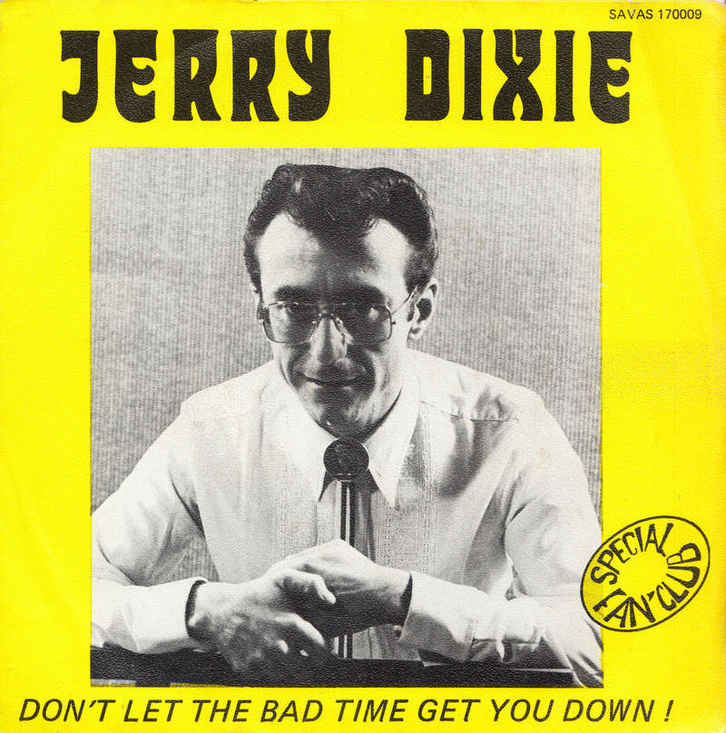 Jerry Dixie & Rockin' Rebels - Don't let the bad time get you down / Jambalaya - Savas Jerry-11
