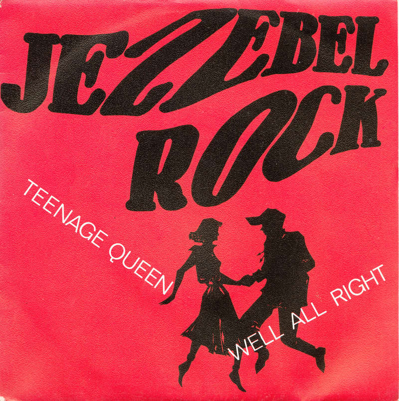 Jezebel Rock - Teenage Queen / Well all right -  Jezebe11
