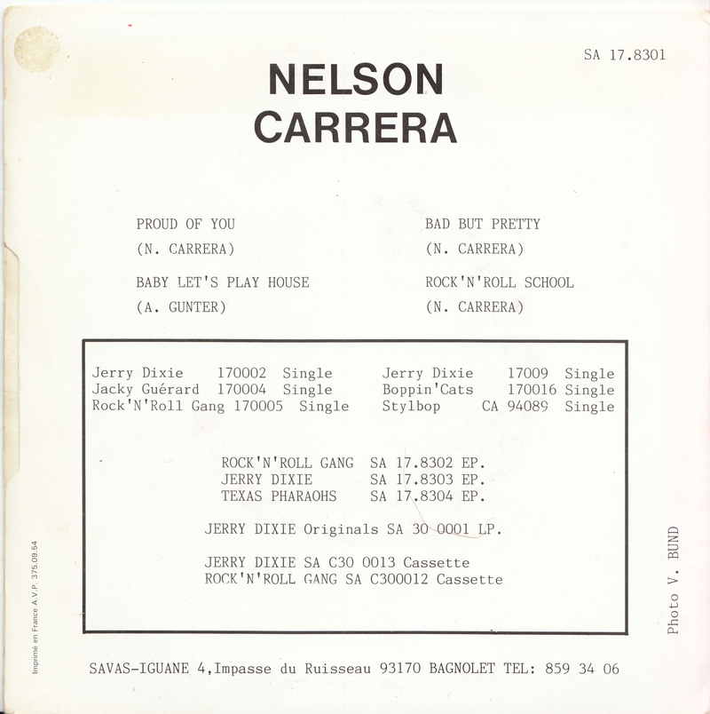Nelson Carrera - Proud of you / Baby let's play house / Bad but pretty / Rock 'n' roll school - Savas Nelson10