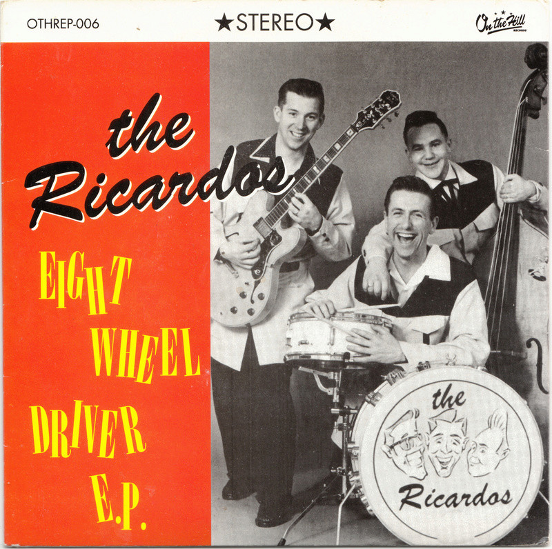 Ricardos - Tell me, pretty baby / Fahrenheit & centigrade / Eight wheel driver / The wild one - On the hill Ricard11
