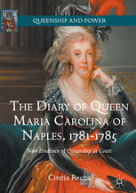 Le Journal d'une reine : Marie-Caroline de Naples dans l'Italie des Lumières 97833110