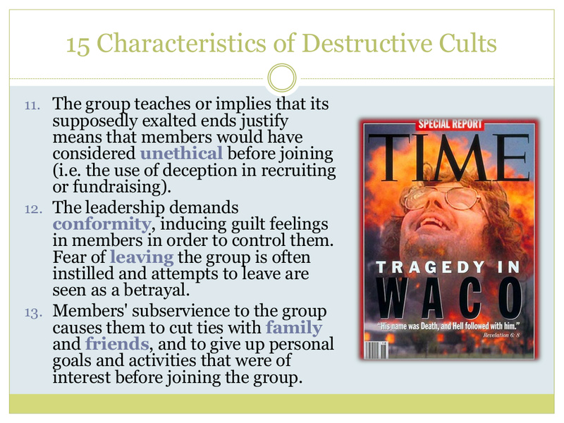 "15 Characteristics of Destructive Cults" = One Who Knows/Richard McKim, Jr. 5/19/17 13216-13