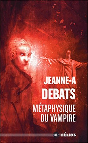 Bit-Lit - Métaphysique du Vampire - Jeanne A Debats 511tyq10