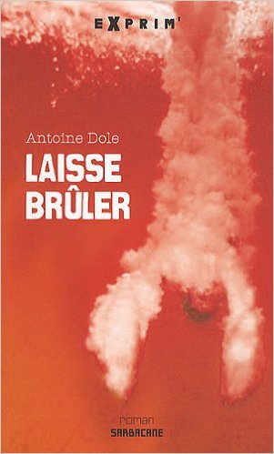 Laisse Brûler - Antoine Dole 414avi10