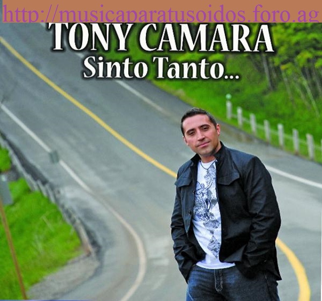 Tony Camara - Sinto Tanto... (2010)(Reliquia 2017) 1228